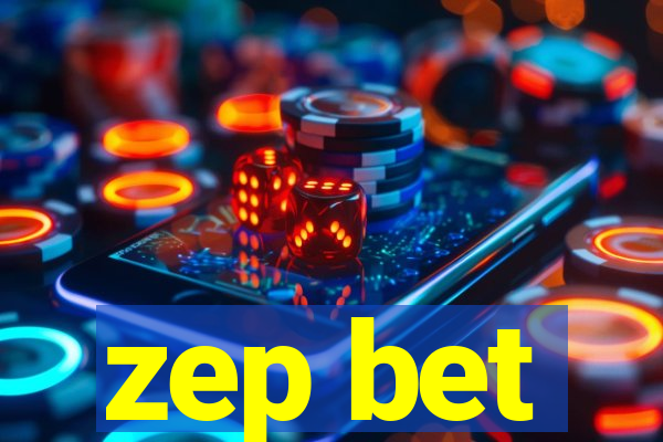 zep bet